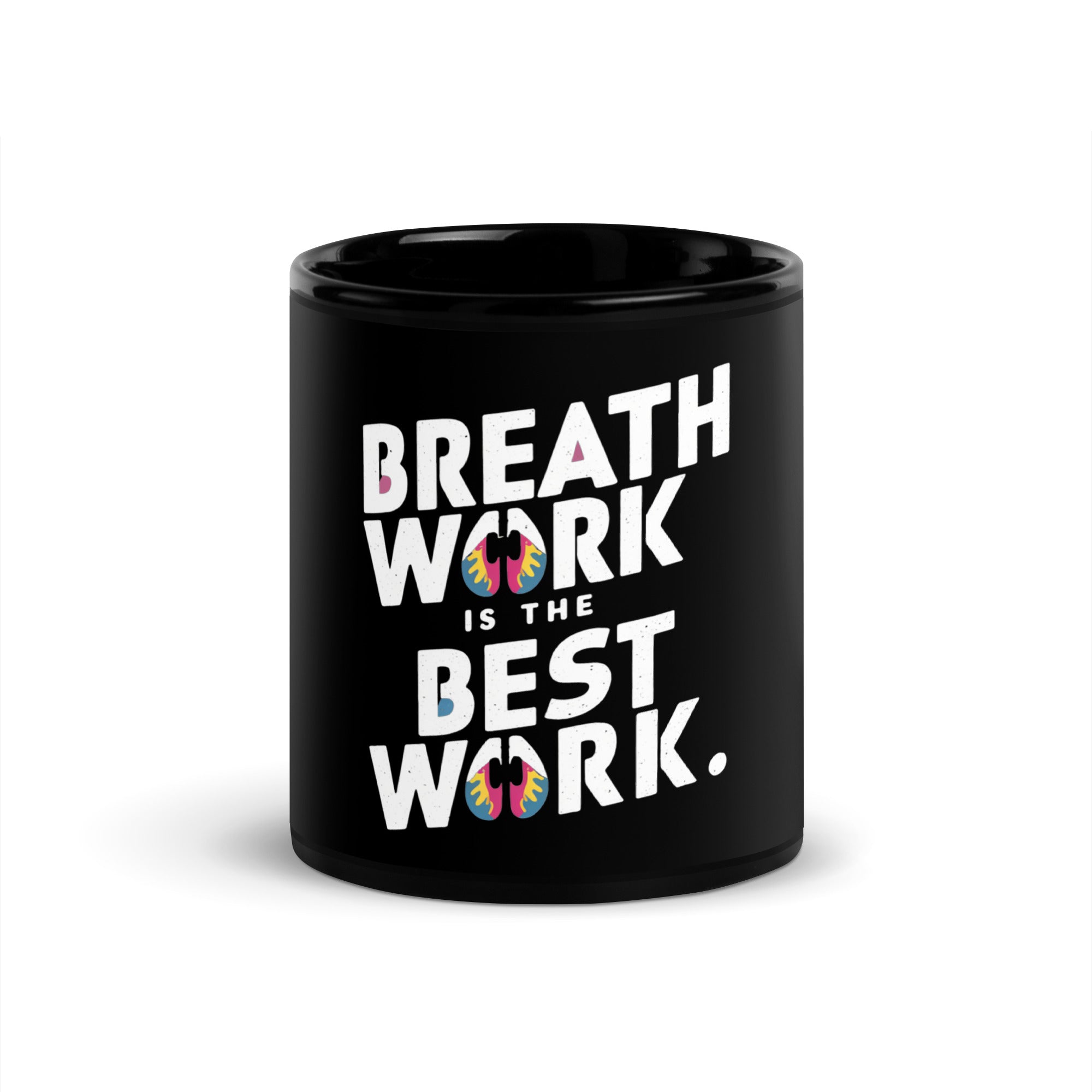 Breath Work is the Best Work Mug