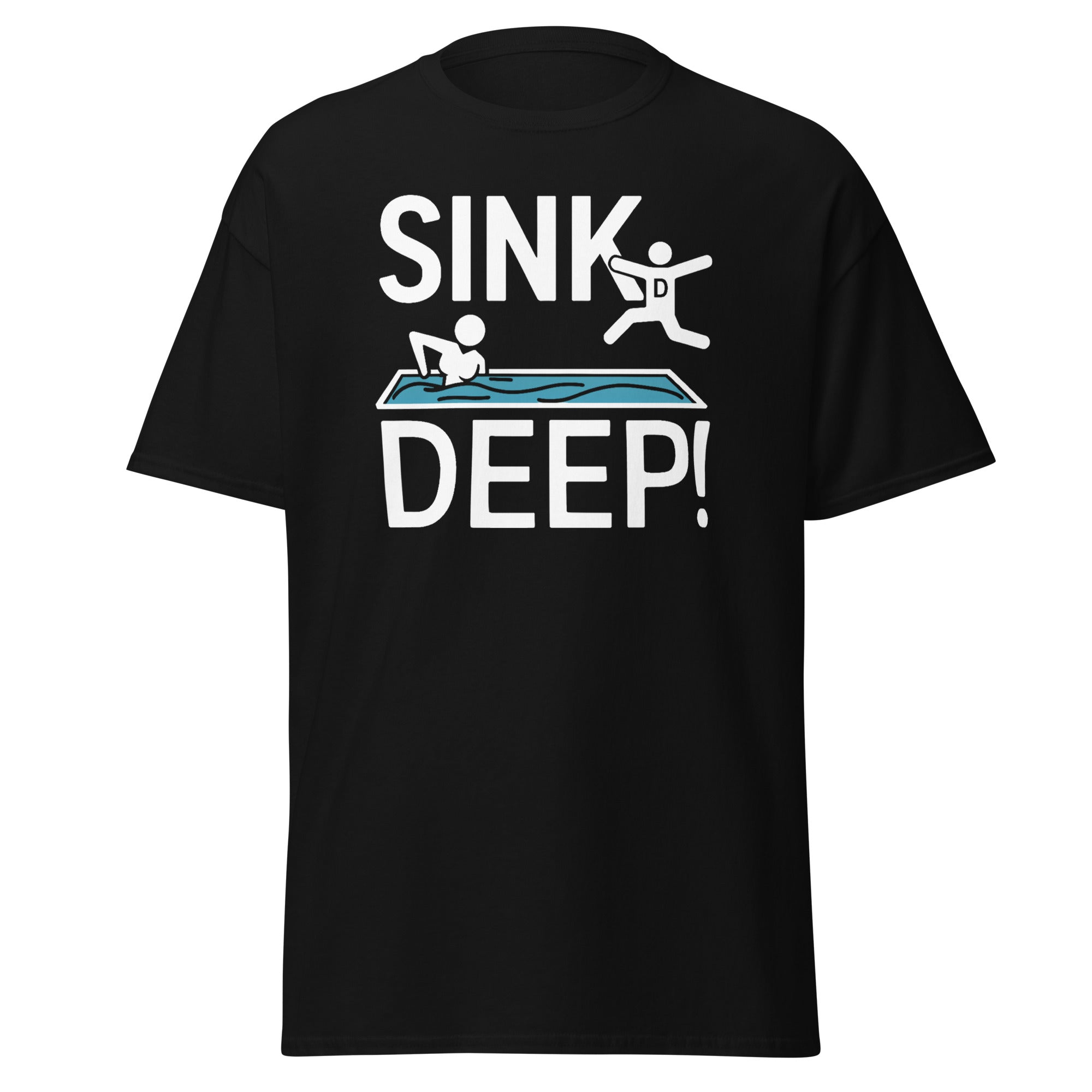 Sink Deep! T-Shirt