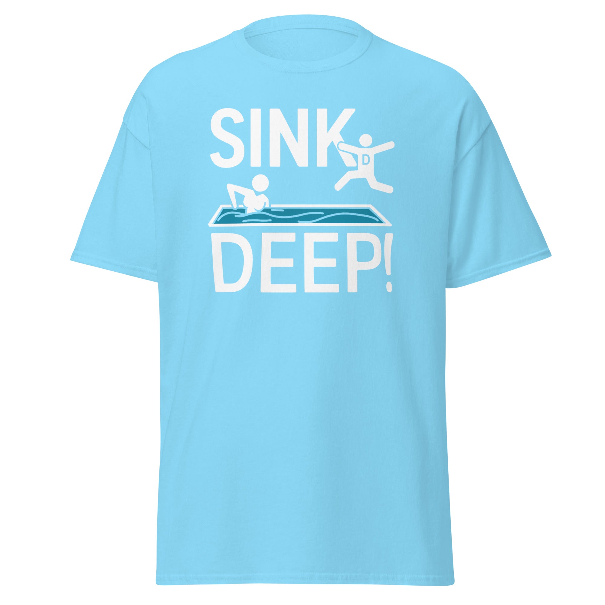 Sink Deep! T-Shirt