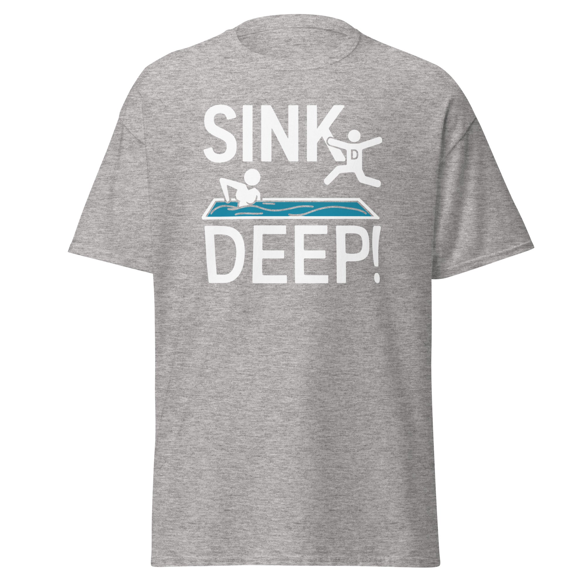 Sink Deep! T-Shirt