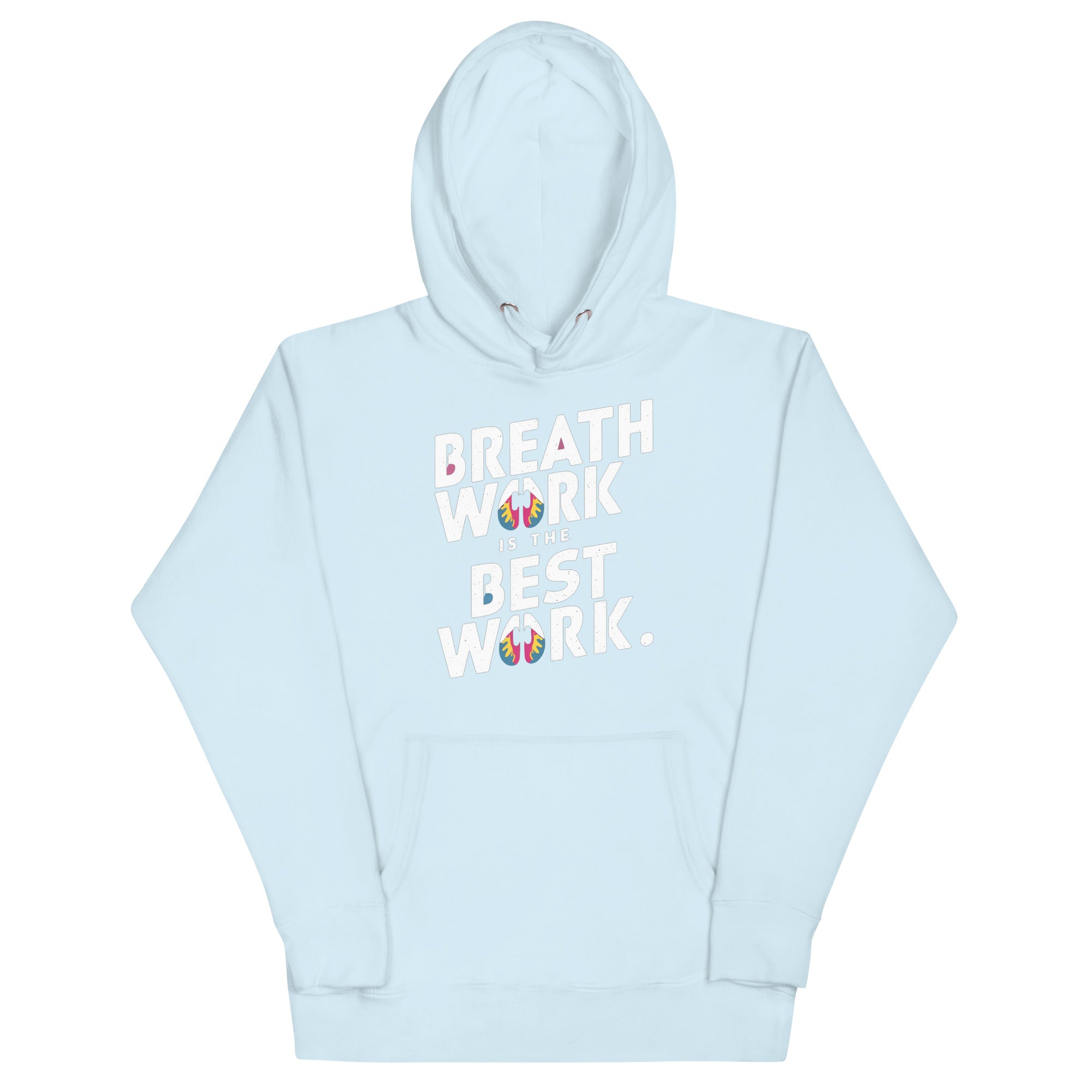 Breath Work is the Best Work Hoodie